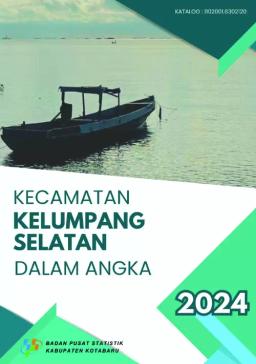 Kelumpang Selatan District In Figures 2024