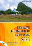 Kelumpang Hulu Subdistrict In Figures 2020