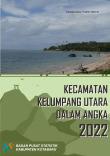 Kelumpang Utara Subdistrict in Figures 2022