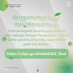 Pengumuman Final Hasil Rekrutmen Petugas Pengolahan ST2023 BPS Kotabaru