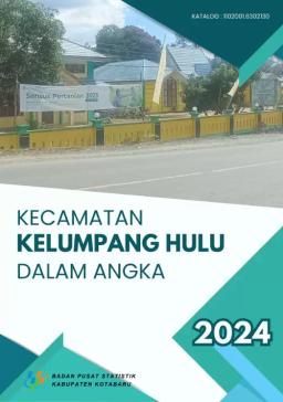 Kelumpang Hulu District In Figures 2024