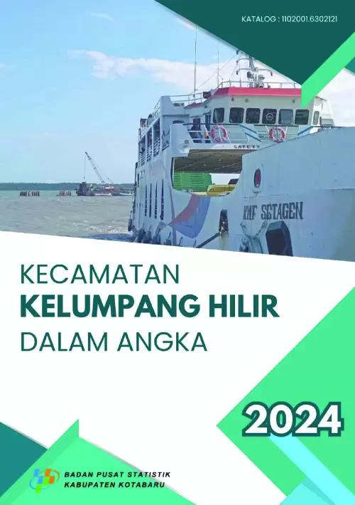 Kecamatan Kelumpang Hilir Dalam Angka 2024