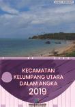 Kecamatan Kelumpang Utara Dalam Angka 2019