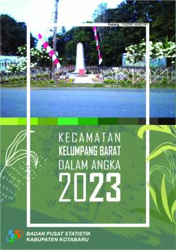 Kelumpang Barat Subdistrict In Figures 2023