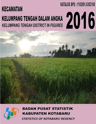 Kelumpang Tengah Subdistricts in Figures 2016