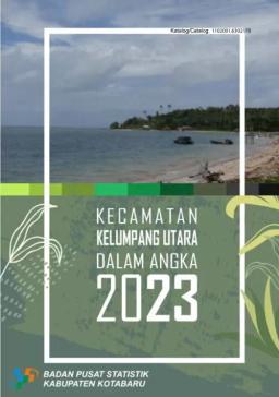 Kelumpang Utara Subdistrict In Figures 2023