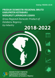 Produk Domestik Regional Bruto Kabupaten Kotabaru Menurut Lapangan Usaha 2018-2022