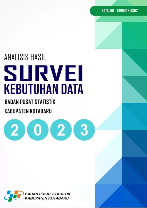 Analisis Hasil Survei Kebutuhan Data BPS Kabupaten Kotabaru 2023